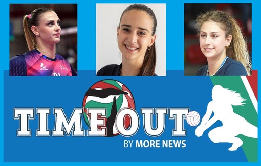 Volley Femminile: questa sera alle 21 ritorna “TIME OUT”; Ospiti Federica Squarcini, Linda Mangani e Arianna Lancini