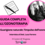 Guida completa all’ozonoterapia