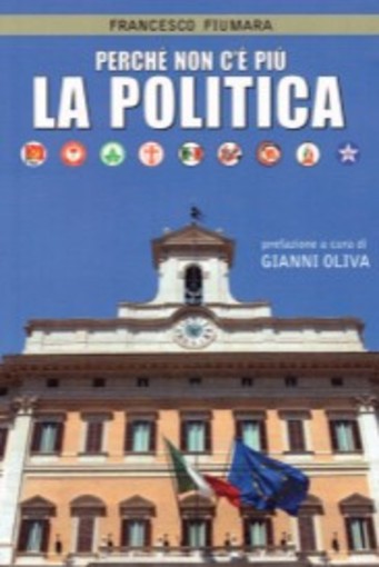 Moncalieri, l'ex sindaco Francesco Fiumara riflette sul “Perchè non c'è più la politica”