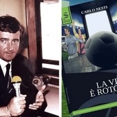 Con &quot;La vita è rotonda&quot; Carlo Nesti rivive 50 anni di giornalismo, Toro e Juve