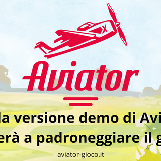 Come la versione demo di Aviator vi aiuterà a padroneggiare il gioco