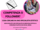 Competenza o follower? cosa cercare in uno specialista estetico