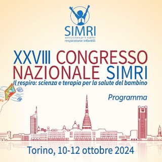 Il 10 ottobre al via il il XXVIII Congresso Nazionale della Società Italiana per le Malattie Respiratorie Infantili