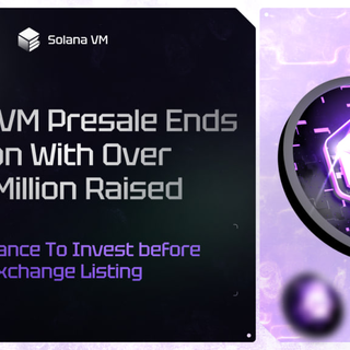 Solana VM Presale Ends Soon With Over $4 Million Raised. Last Chance To Invest before Exchange Listing