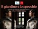 'Il giardino e lo specchio', il 17 ottobre anteprima del corto