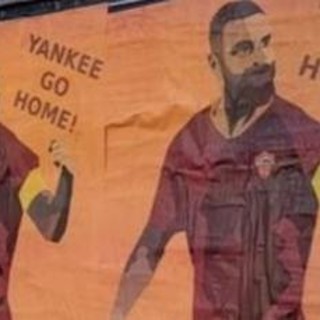 &quot;De Rossi nostro vanto, yankee go home!&quot;, a Roma spuntano i manifesti